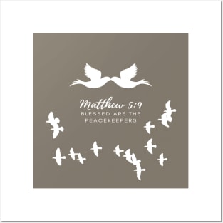 Matthew 5:9 Blessed are the Peacemakers Posters and Art